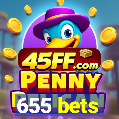 655 bets